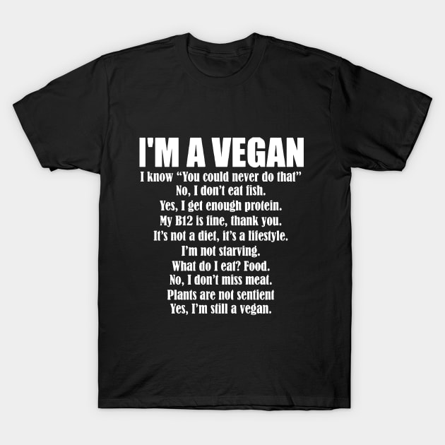 I'm a vegan T-Shirt by Thevegansociety